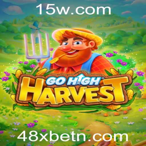 GoHighHarvest: Um Novo Horizonte de Entretenimento com 48Xbet